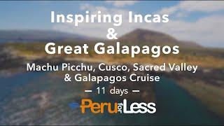 Inspiring Incas & Great Galapagos Customizable Tour Package