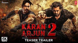 Karan Arjun Returns  Trailer 2024  Shahrukh Khan Salman Khan  Karan Arjun 2 Teaser Trailer