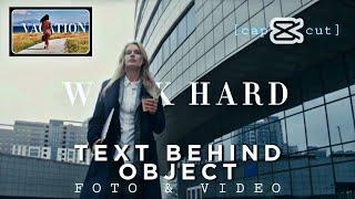 Cara Membuat Text Dibelakang Objek Di AndroidIos  Aplikasi CapCut #CuplikanTutorial