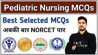 Pediatric Nursing MCQs  Special Question Session for NURSING EXAM