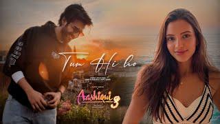 Tum Hi Ho 2.0  Arijit Singh  Kartik Aaryan Tripti Dimri  Aashiqui 3  Palak Muchhal  2024