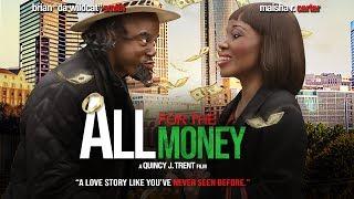 All For The Money - A Love Story Like Youve Never Seen Before - Full Free Maverick Movie