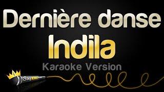 Indila - Dernière danse Karaoke Version