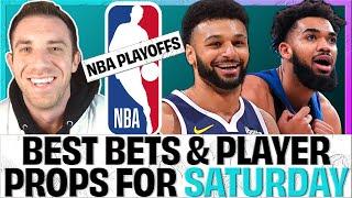 6 NBA Player Props & Best Bets  Nuggets Timberwolves Game 1  Picks & Projections  Saturday May 4
