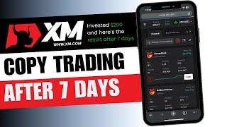 XM Copy Trading Review - My $200 Results After 7 Days