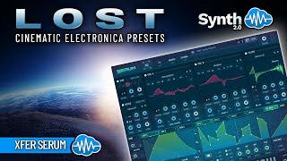 LOST - CINEMATICA ELECTRONICA 100 presets  XFER SERUM  SOUND LIBRARY