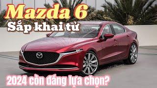 Mazda 6  Chiếc sedan đầy Hoài Niệm