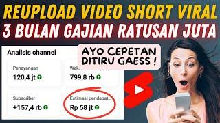 Gajian 60 Juta Perbulan dari Reupload Video Shorts Viral