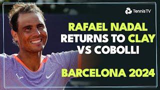 Rafa Nadal Returns To Action vs Flavio Cobolli  Barcelona 2024 Highlights
