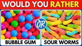 Would You Rather...? Sweet VS Sour JUNK FOOD Edition 