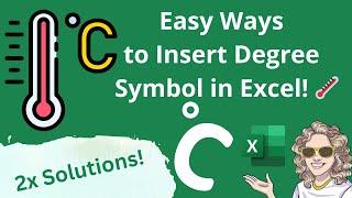 Two Simple Ways to Insert the Degree Symbol Into Excel️  Boost Your Spreadsheet Skills
