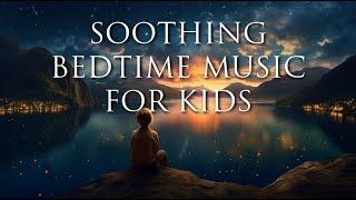 Magical Deep Sleep Music for Kids  Soothing Bedtime Music  Nap Time  Quiet Time  Fall Asleep Easy