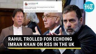 Rahul Gandhi echoes ex-Pak PM Imran Khan Calls RSS Fascist gets trolled on Twitter  Watch