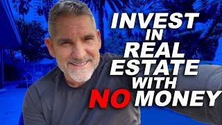 How to Get Started in Real Estate with NO Money  - Grant Cardone