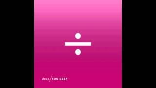 dvsn - Too Deep Official Audio