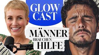 Männer brauchen Hilfe  Clemens Kaiser  GLOWCAST  Miriam Jacks  #56