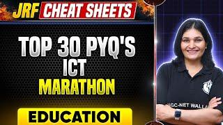 UGC NET 2024  Marathon Top 30 PYQs ICT  UGC NET Education  UGC NET Dr. Priyanka