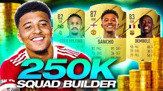 BEST 250K SQUAD BUILDER  - FIFA 22 Ultimate Team