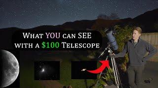 What YOU can SEE with a $100 Telescope?