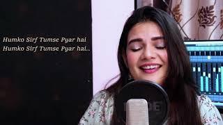 HUMKO SIRF TUMSE PYAAR HAI  RECREATED VERSION  SWATI MISHRA