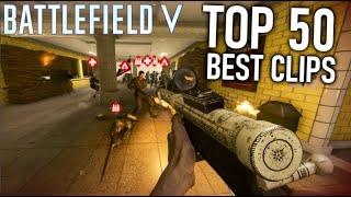 Top 50 BEST Battlefield 5 Clips of All Time