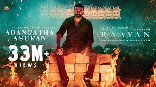 #RAAYAN - Adangaatha Asuran Lyric Video  Dhanush  Sun Pictures  A.R. Rahman  Prabhu Deva