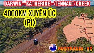 P.8T.54000KM XUYÊN TÂM NƯỚC ÚC CÙNG SÓC  TỪ DARWIN ĐI TENNANT CREEK