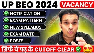 up BEO 2024 vacancy notification?latest syllabus pattern exam date PREPARATION STRATEGY Best course