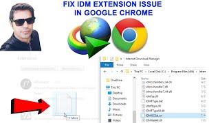 How to Add IDM Extension to Chrome Browser Manually UPDATED