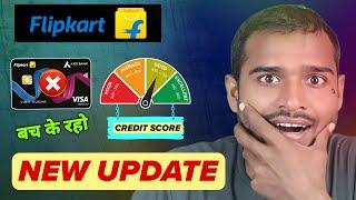 Flipkart Credit Score new update 2024  flipkart new update  flipkart credit score kaise check kare