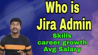 How to Become Jira Administrator  Scope of Jira Administrator
