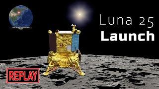 REPLAY Luna 25 launch Russias 1st Moon mission in 47 years 10 Aug 2023