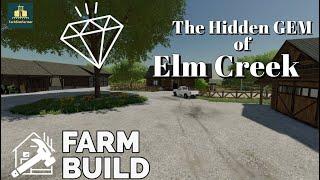 Discovering Elm Creeks Secret Treasure Building a Farm in a Hidden Gem.