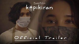 Kopikiran - Official Trailer 05 Januari 2021