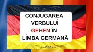 GermanaPentruIncepatori Conjugarea verbului GEHEN în limba germană#viral