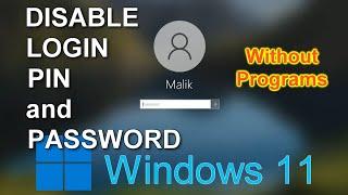 Windows 11 Remove login PIN and Password11️Without Programs