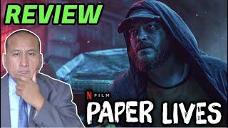 Movie Review Netflix PAPER LIVES a.k.a Kağıttan Hayatlar No Spoilers