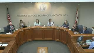 Pasco County School Board Meeting- July 23 2024