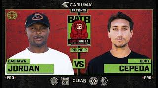 BATB 12 Dashawn Jordan Vs. Cody Cepeda - Round 2  Battle At The Berrics - Presented By Cariuma