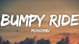 Mohombi - Bumpy Ride Lyrics I wanna boom bang bang with your body-o Tiktok Song