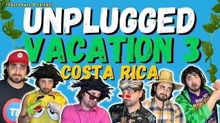 Unplugged Vacation 3 - Costa Rica  ToneFrance & Friends