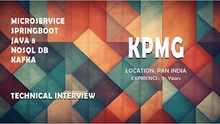 SELECTED?  KPMG  Java microservice spring boot real time interview  Real time interview