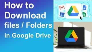 How to download filesfolders from google drive