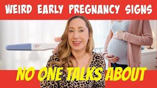 WEIRD EARLY PREGNANCY SYMPTOMS - Am I Pregnant? - Look for These Early Pregnancy Signs