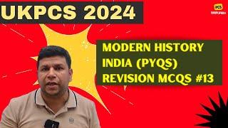 UKPCS Revision Modern History Revision MCQs #13