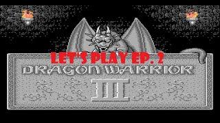 Dragon Warrior III Lets Play Ep 2