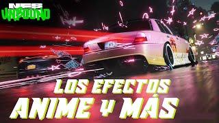 TODO sobre los EFECTOS ANIME de NFS UNBOUND y MUCHO MÁS