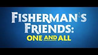 Fishermans Friends 2 One And All trailer
