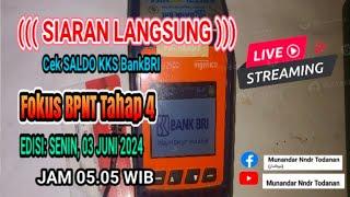 LIVE CEK SALDO KKS BPNT PKH MRP 2024  EDISI SENIN 03 JUNI 2024 JAM 05.05 WIB FOKUS BPNT TAHAP 4