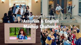 JULIANA JENDO & NIRAMSIN - Assyrian & English Mashup Challenge